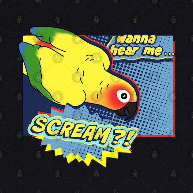 Wanna hear me Scream? Sun Conure Parrot Comic by FandomizedRose